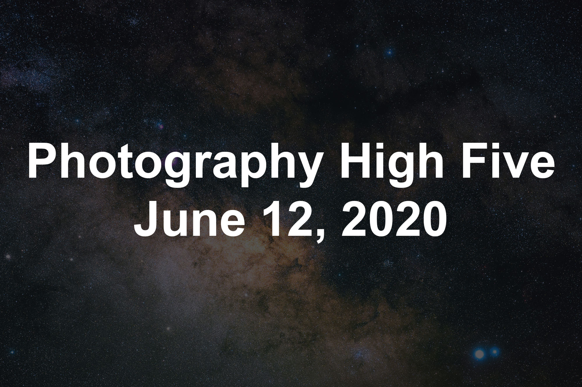 Photography High Five June 12, 2020