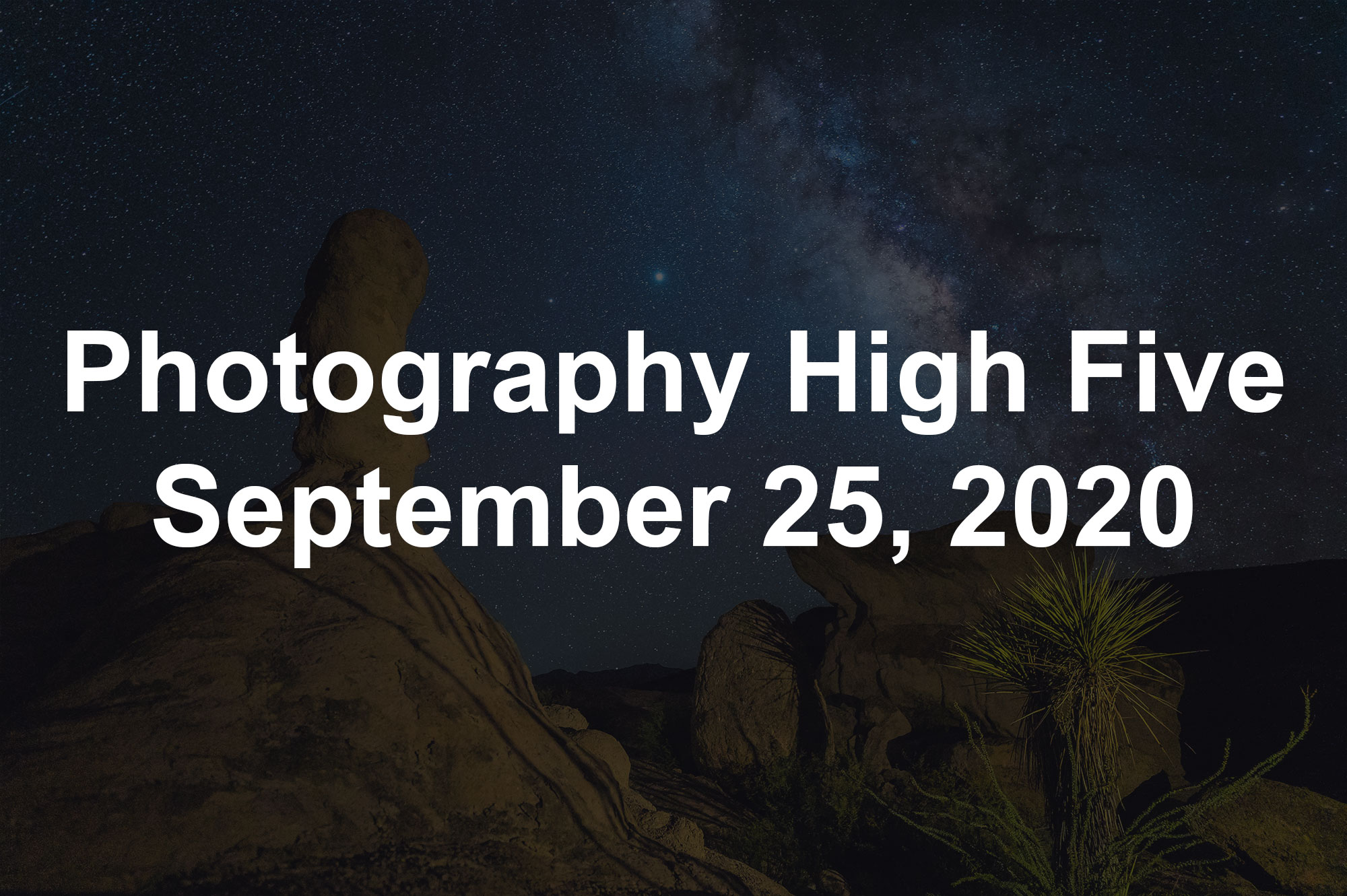 Photography High Five September 25, 2020