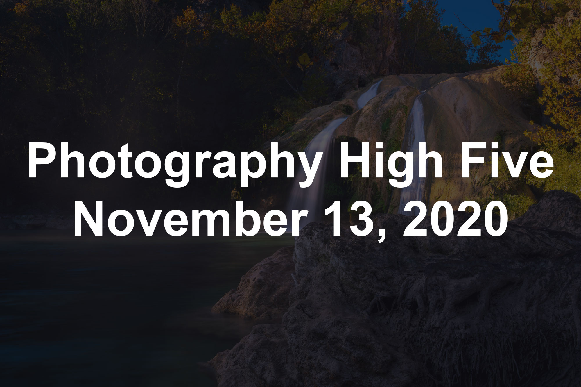 Photography High Five November 13, 2020