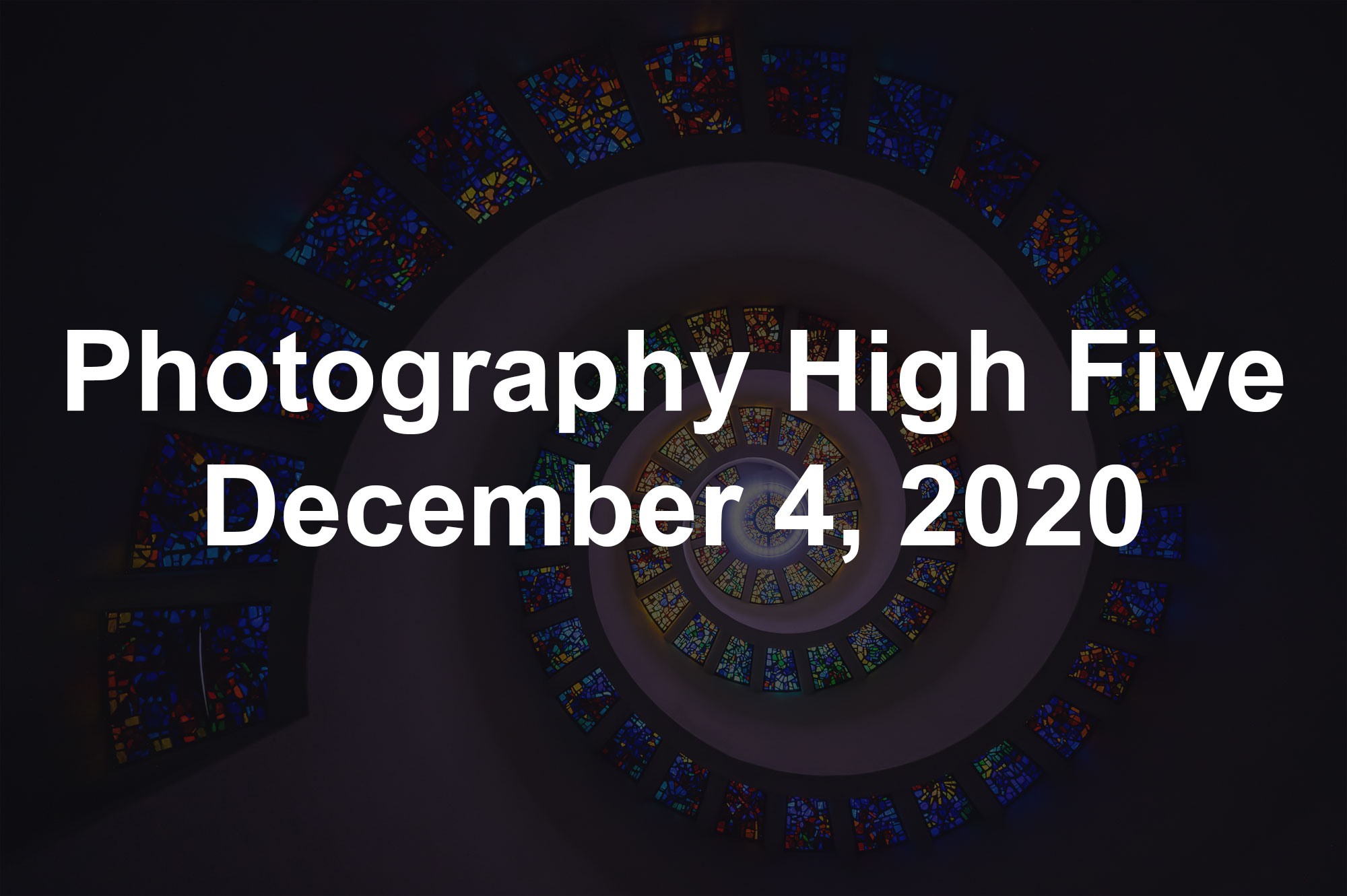 Photography High Five December 4, 2020