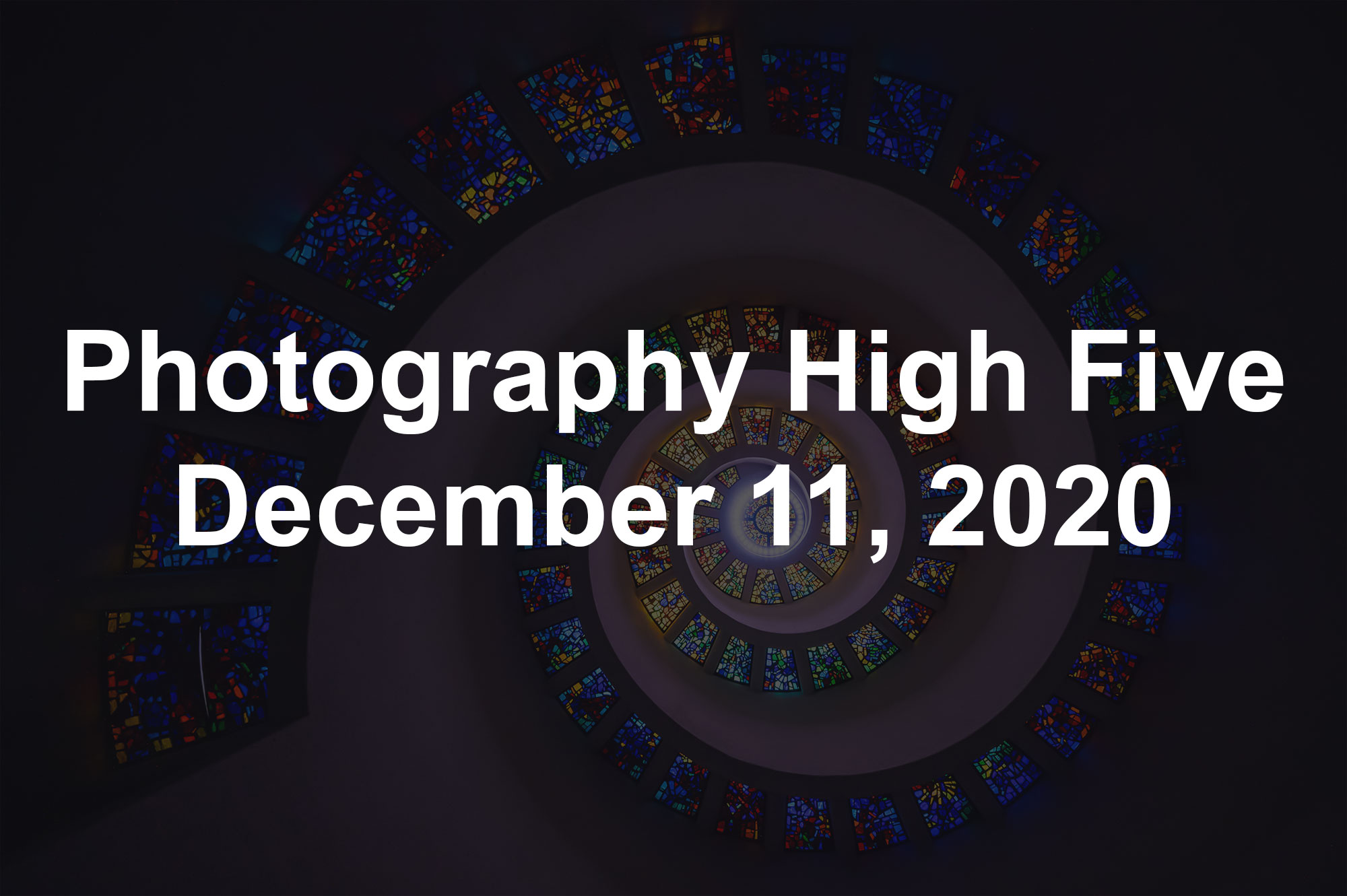 Photography High Five December 11, 2020